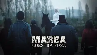 Marea - Nuestra fosa (Vídeo oficial)