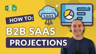 Financial Projections for a B2B SaaS Startup: A Step-by-Step Template