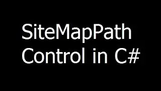 SiteMapPath Control in ASP.NET - Sitemap Example