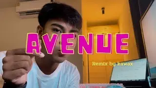Avenue Remix Ver. - kawax Prod.Crappy ( NonOfficial MV )