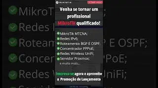 Se torne um profissional de MikroTik qualificado 