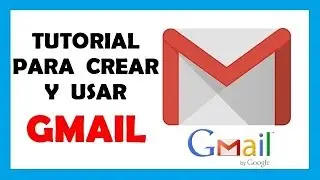 Tutorial Completo para CREAR Y USAR un Cuenta de GMAIL 2019 📧 - Comunícate ¡YA! 📞