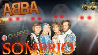 ABBA - O LADO SOMBRIO [O QUE NUNCA TE CONTARAM]