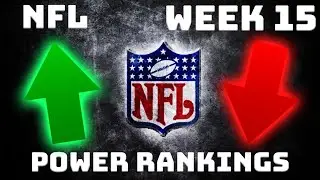 2023 NFL Power Rankings - Week 15