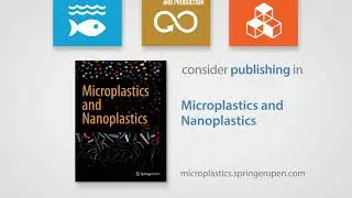 Submit your research to Microplastics and Nanoplastics