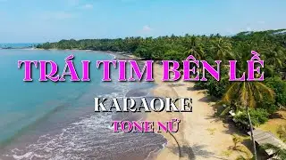 Trái Tim Bên Lề - Karaoke Tone Nữ | Beat Chuẩn 2024 | Sam Karaokes