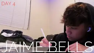 Procrastinating | Jaime Bells Day 4