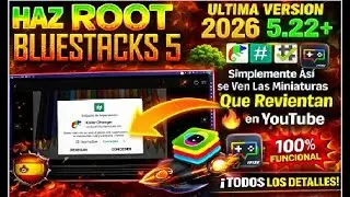 Como rootear BlueStacks 5 2026 (versión 5.22+)