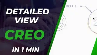 How to create a detailed view in drawing PTC Creo 7 Beginner tutorial exercise guide
