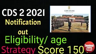 Cds GS strategy/how to start cds preparation/cds 2 2021 eligibility and age limit /score 150 in cds