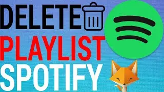 How To Delete Spotify Playlists