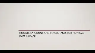 Frequency Count and Percentages for Nominal Data in Excel-Frequency Distribution Table