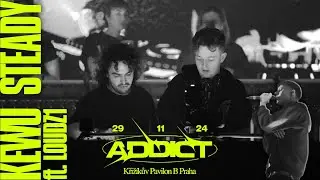 KEWU b2b STEADY + LOUDZ1 / ADDICT RAVE 29.11