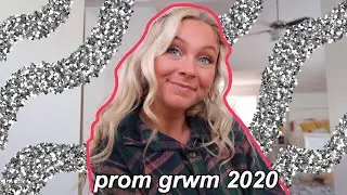 PROM GRWM 2020