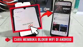 Cara Membuka Blokir Wifi di Android Sampai Sukses Terhubung Ke Internet