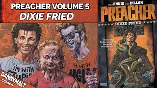 Preacher - Volume 5: Dixie Fried (1998) - Full Comic Story & Review
