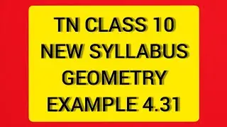 TN Samacheer 10 Maths New Syllabus Geometry Example 4. 31