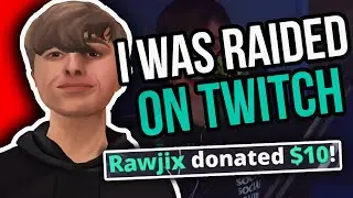 I was RAIDED on TWITCH...
