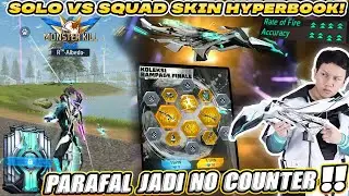 BORONG SKIN PARAFAL 2JUTA HYPERBOOK! SOLO VS SQUAD JADI OP BANGET SEKARANG!