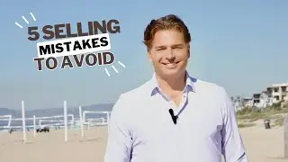 5 Common MISTAKES to Avoid When Selling Your Home!