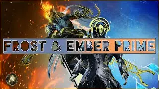 How To Get Frost Prime and Ember Prime | Prime Vault 2020 Relic Guide