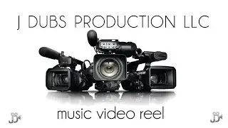 J Dubs Production (Music Video Reel)