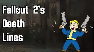 Fallout 2's Death Lines