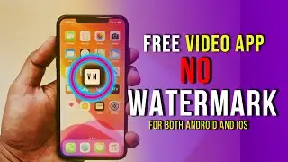 Free Video editing app for android without watermark