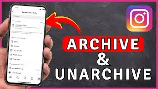 How to ARCHIVE And UNARCHIVE Instagram Posts - Instagram Tutorial