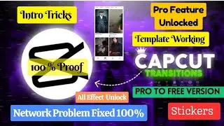 Make Intro & How I Unlocking Pro Features in CapCut Shorts Tricks II Fix Template & Network Problem
