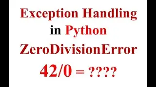 Exception Handling in Python | ZeroDivisionError