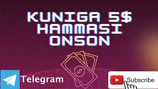 SARMOYASIZ 5$ ISHLASH ИНТЕРНЕТДА ПУЛ ИШЛАШ INTERNETDA PUL ISHLASH 2022 PUL TOPISH YO'LLARI