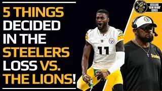 5 Things Decided In The Steelers Loss vs. Lions | 2024 Preseason Week 3