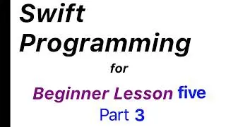 Optionals in Swift   (Lesson 5 Part 3)