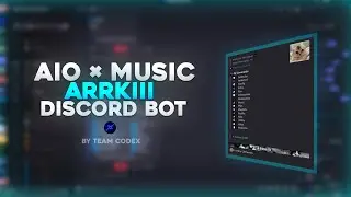 Arrkiii All-in-One Premium Discord Bot CodeX | 150+ Commands