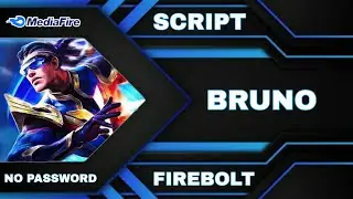Skin Script Bruno ( FIREBOLT ) Full Effect - Full Voice - Full Sound - No Password ( AULUS PATCH )