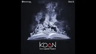 Koan - Road to the Stage - Official