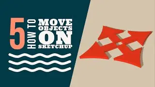 How to Move Objects on SketchUp