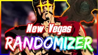 Fallout: New Vegas: Randomizer | The Most POWERFUL Man in the Mojave