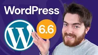 WordPress 6.6: Mudanças Que Você PRECISA Conhecer