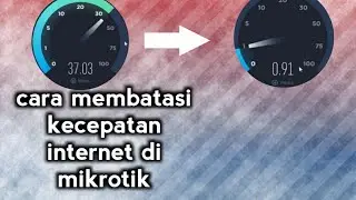 cara membatasi kecepatan internet di mikrortik