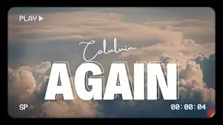Coluluin - Again (Official Lyric Video)