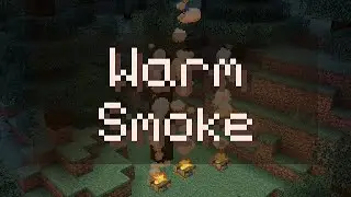 Warm Smoke - Minecraft Java Edition Resourcepack