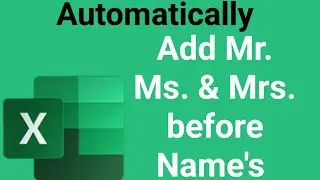 Excel Formula to Add Mr , Ms , or Mrs  Before Names  Easy Tutorial