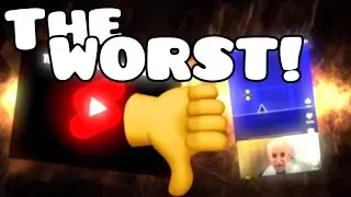 The WORST Geometry Dash YOUTUBER!