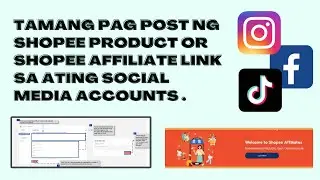 PAANO MAG POST NG SHOPEE AFFILIATE LINK SA ATING SOCIAL MEDIA ACCOUNTS?#shopeeaffiliate #reels