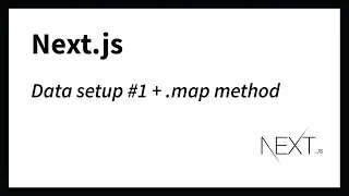 Setting up data example #1 and using map method (Nextjs 13)