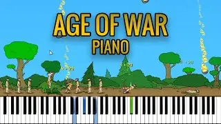 Age of War Theme Song (Piano Tutorial) [Synthesia]