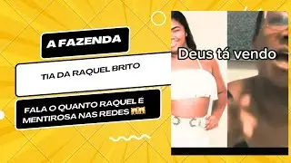 Tia de Raquel Brito detona de Mentirosa  🙀