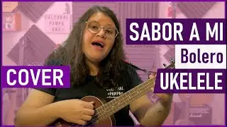 Sabor a mi (Trio Los Panchos) BOLERO | Cover en Ukelele